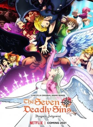 The Seven Deadly Sins : Dragon's Judgement (Nanatsu no Taizai : Fundo no Shinpan) - Saison 4
