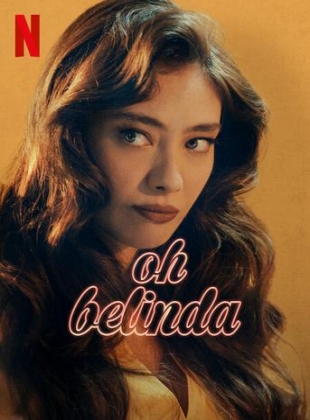 Regarder Oh Belinda en streaming complet
