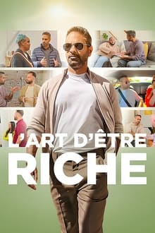 Regarder L'Art d'Être Riche - Saison 1 en streaming complet