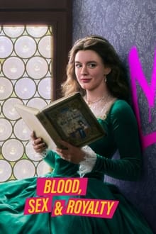 Regarder Blood, Sex and Royalty - Saison 1 en streaming complet