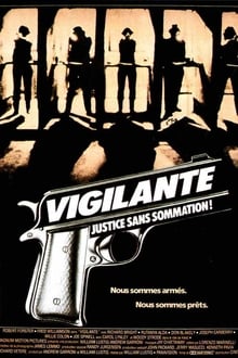 Vigilante - justice sans sommation