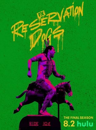 Regarder Reservation Dogs - Saison 3 en streaming complet